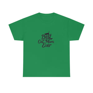 Best Cat Mom Ever Unisex Heavy Cotton Tee