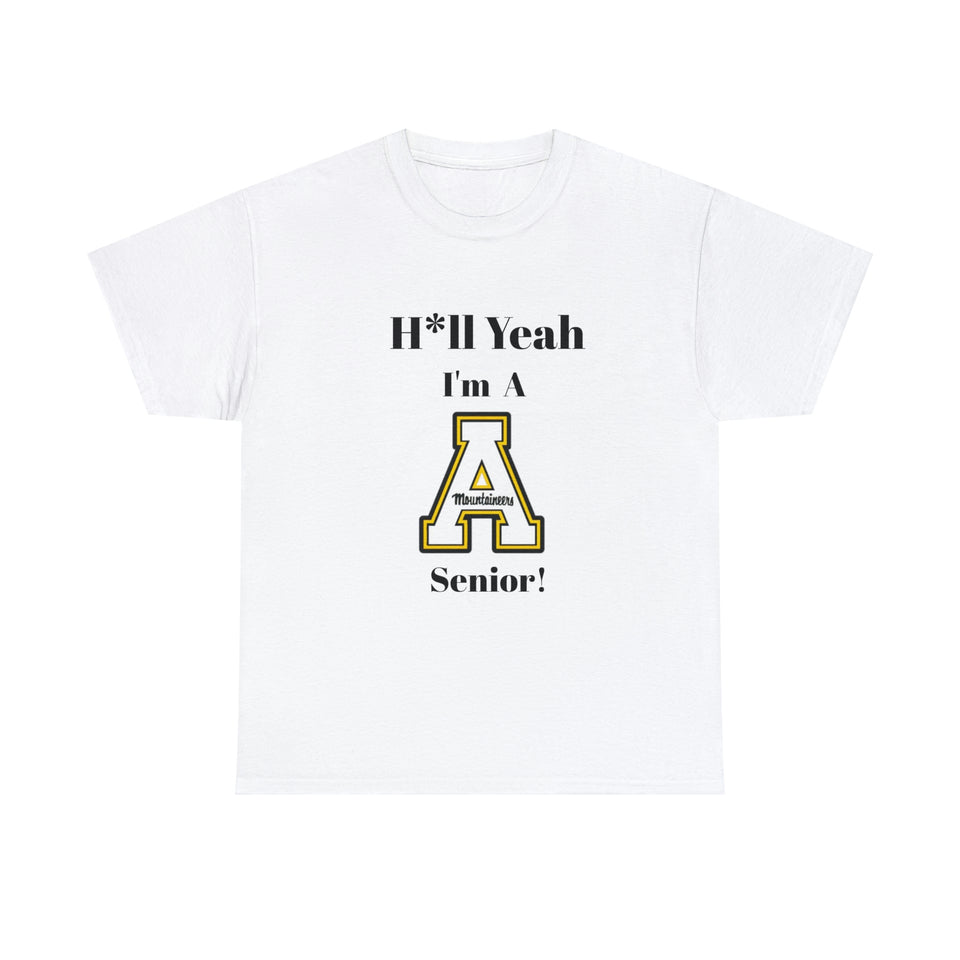 H*ll Yeah! App State Senior Unisex Heavy Cotton Tee