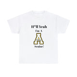 H*ll Yeah! App State Senior Unisex Heavy Cotton Tee