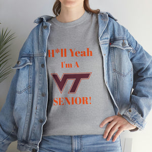 H*ll Yeah! Virginia Tech Senior Unisex Heavy Cotton Tee
