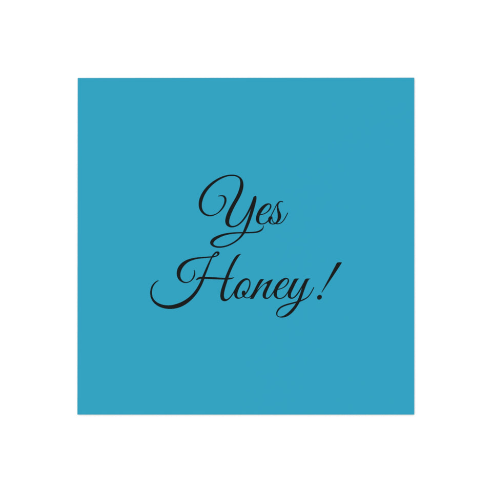 Yes Honey Square Magnet