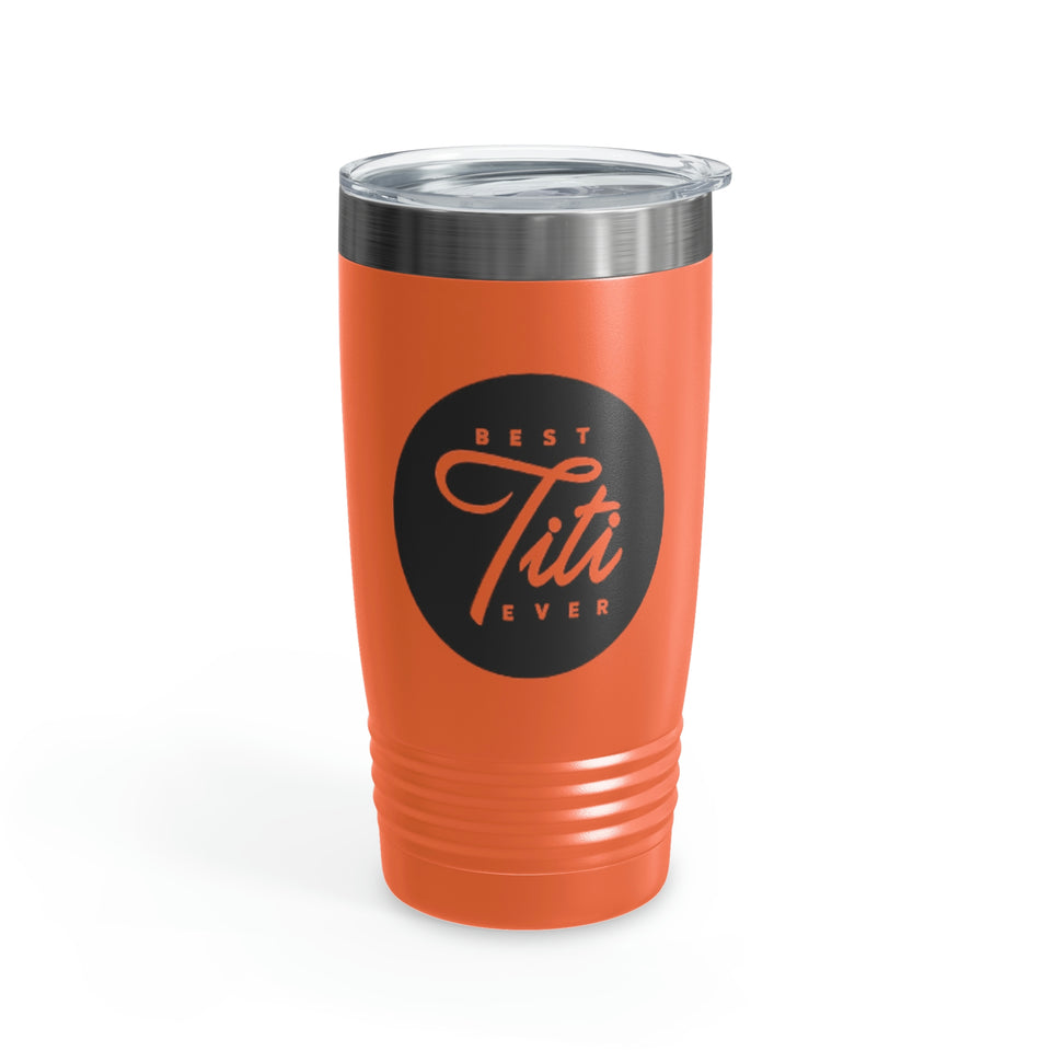 Best Titi Ever Ringneck Tumbler, 20oz