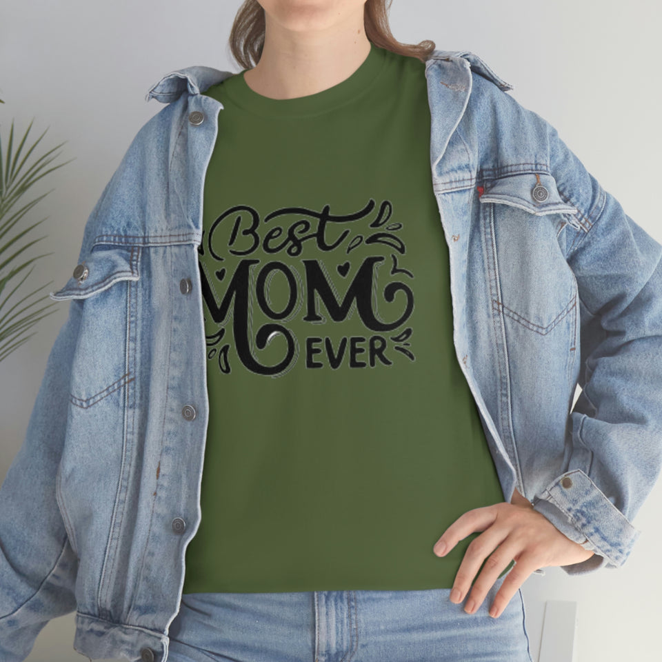 Best Mom Ever Unisex Heavy Cotton Tee