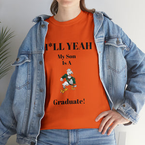 H*LL Yeah My Son Is A Miami Hurricanes Graduate Unisex Heavy Cotton Tee