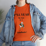 H*LL Yeah My Son Is A Miami Hurricanes Graduate Unisex Heavy Cotton Tee