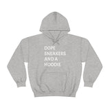 DOPE SNEAKERS AND A HOODIE Unisex Heavy Blend™ Hooded Sweatshirt