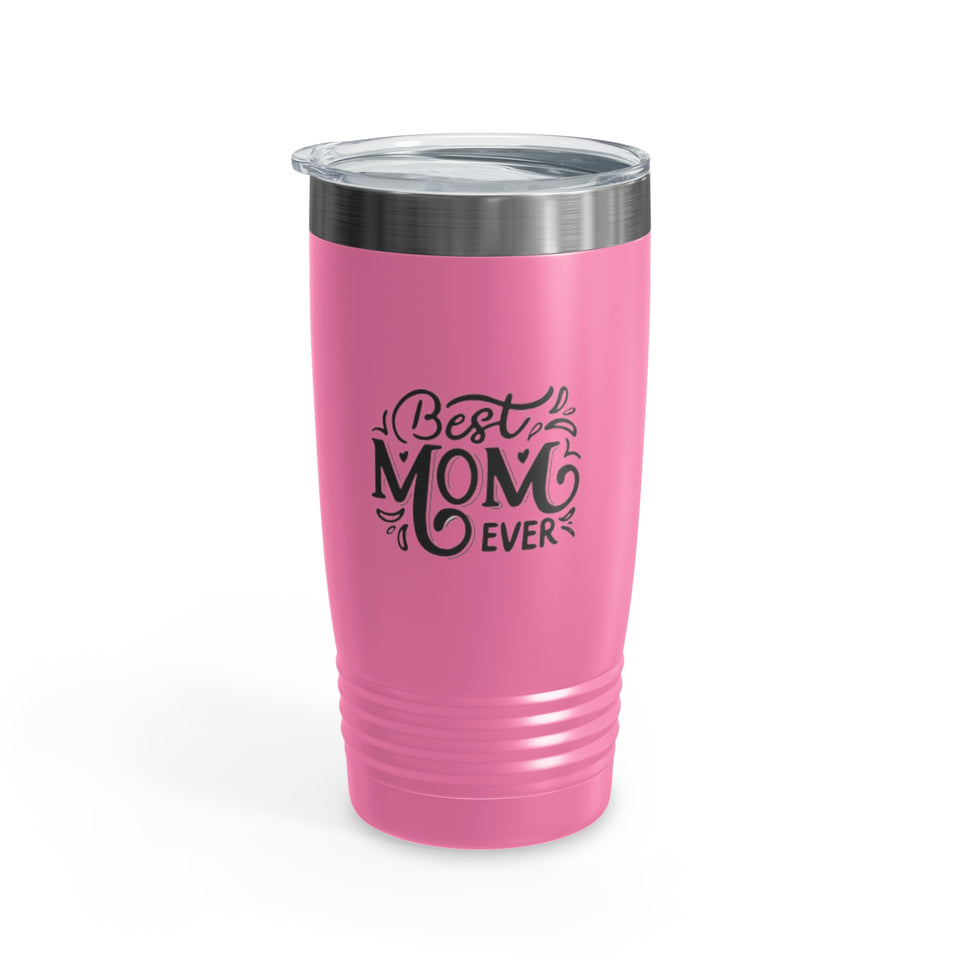 Best Mom Ever Ringneck Tumbler, 20oz